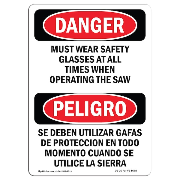 OSHA Sign, Wear Glasses When Operating Bilingual, 14in X 10in Alum, 10" W, 14" H, Spanish